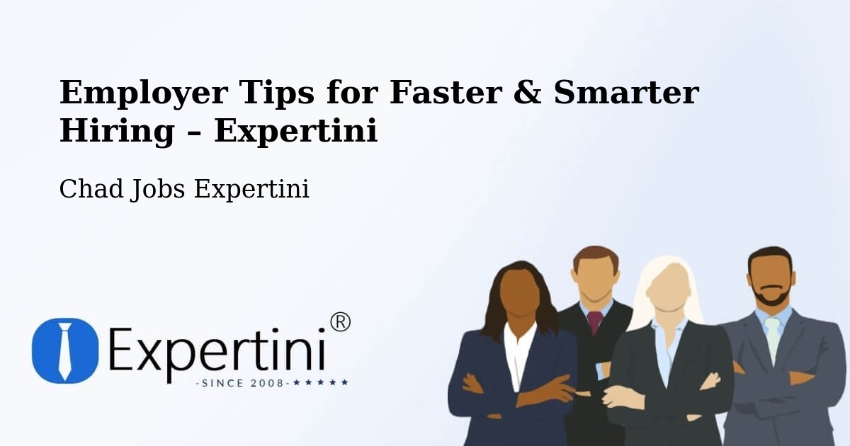 Employer Tips for Hiring & Recruitment – Mongo - Mongo, Chad Jobs Expertini