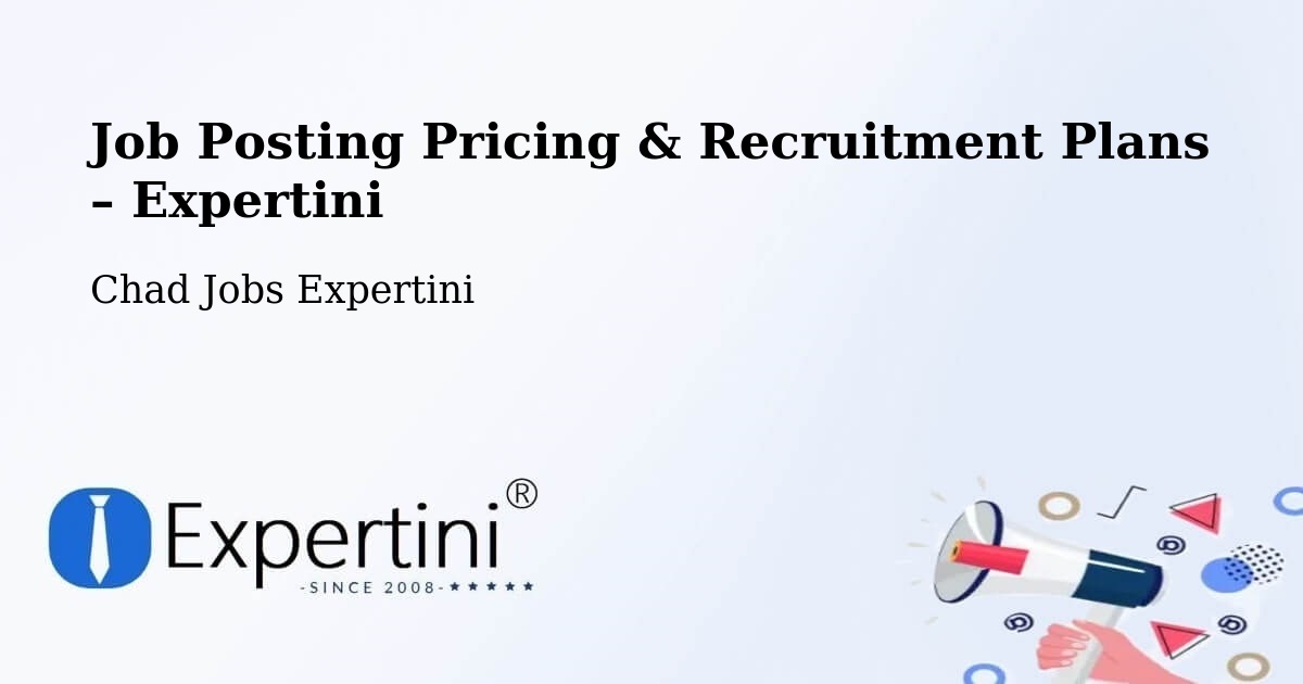 Job Posting Pricing & Recruitment Plans – Mongo - Mongo, Chad Jobs Expertini